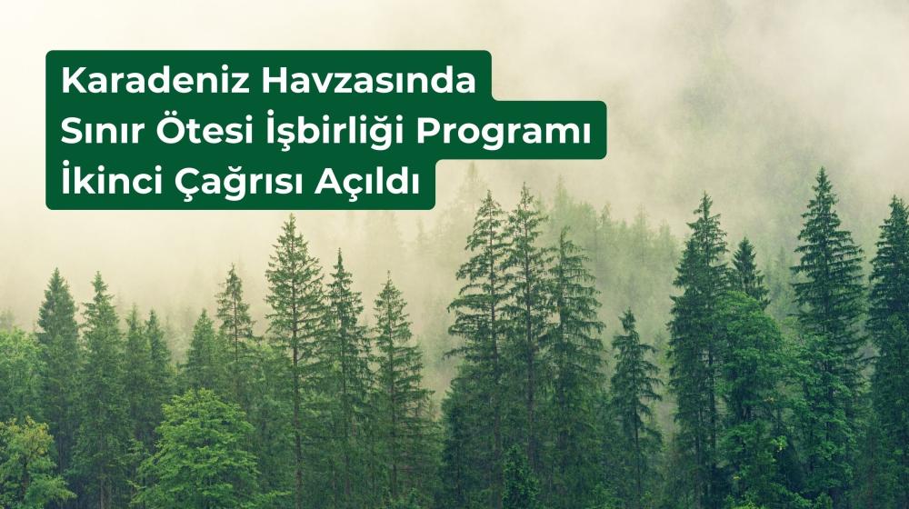 Interreg NEXT Karadeniz Havzasında Sınır Ötesi İşbirliği Programı 2021-2027 Dönemi İkinci ve Son Çağrısı Başvuruları Açıldı