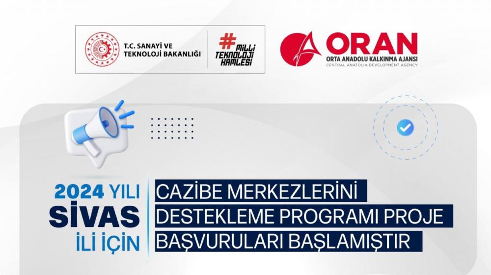 Orta Anadolu Kalkınma Ajansı Cazibe Merkezlerini Destekleme Programı Başvuruları Başladı