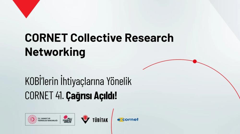 KOBİ’lere Uluslararası Ar-Ge Fırsatı: CORNET 41. Çağrısı Açıldı