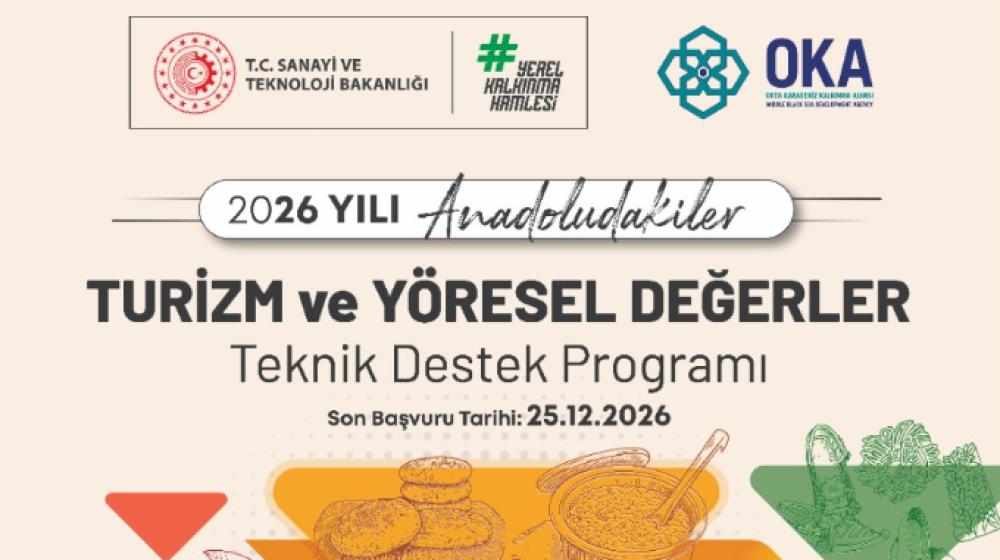 2026 Yılı Anadoludakiler: Turizm ve Yöresel Değerler Teknik Destek Programı Başvuruları Başladı