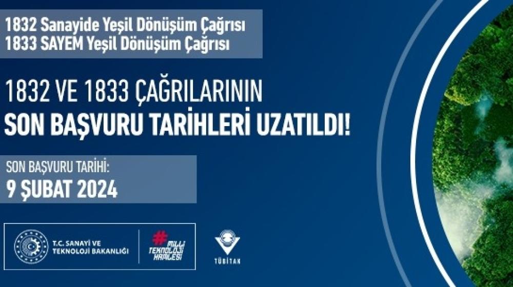 1832 Sanayide Yeşil Dönüşüm ve 1833 SAYEM Yeşil Dönüşüm Çağrıları Kapanış Tarihleri Uzatıldı