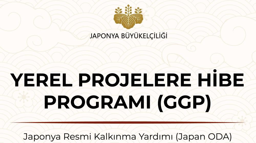 Japonya Büyükelçiliği Yerel Projelere Hibe Programı 2025 Yılı Proje Başvuru Dönemi Başladı