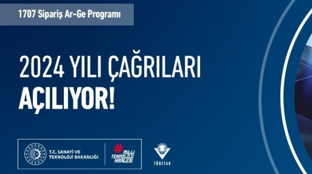 1707 Sipariş Ar-Ge Programı 2024 Yılı Çağrıları Açıldı