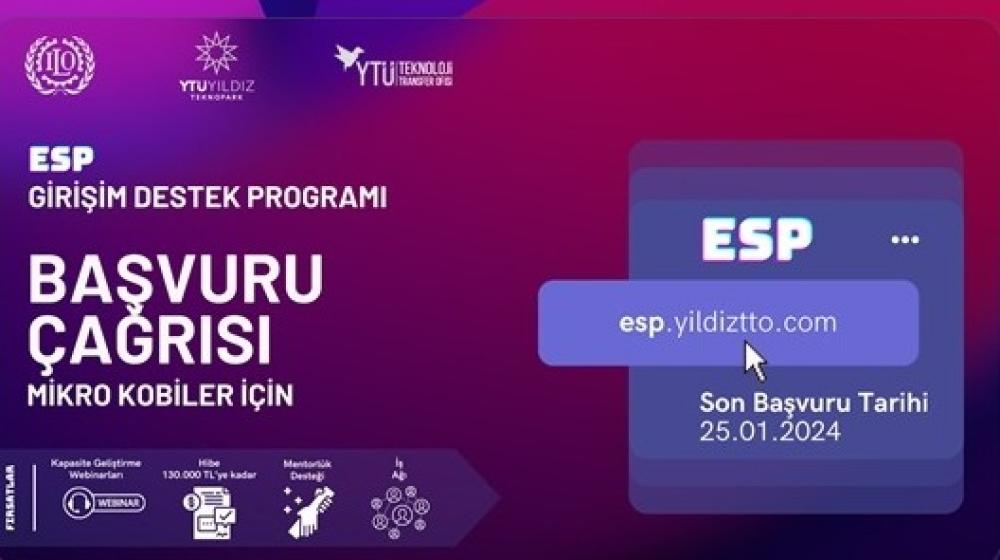 YTÜ Yıldız Teknopark Girişim Destekleme Programı (ESP) Başvurularınızı Bekliyor