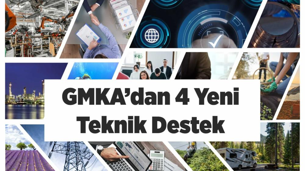 GMKA 4 Yeni Teknik Destek Programı İlan Etti!